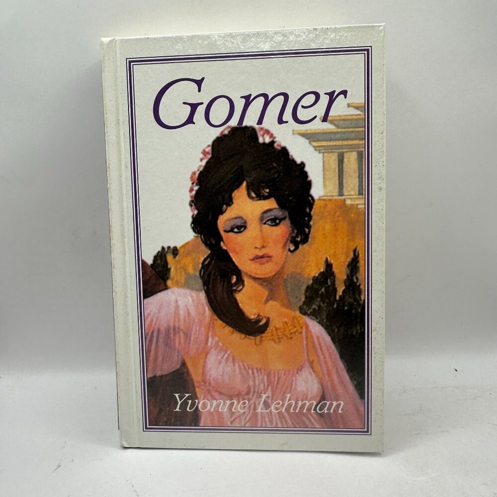 Gomer By Yvonne Lehman Hardcover Guideposts Edition